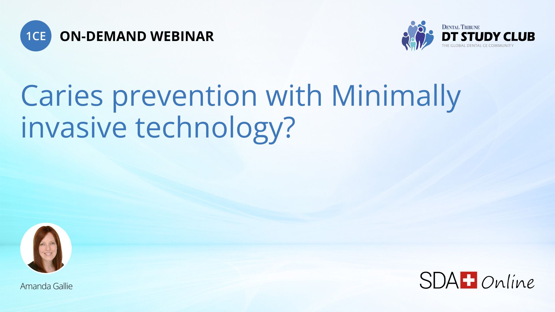 Caries prevention with Minimally invasive technology? inar