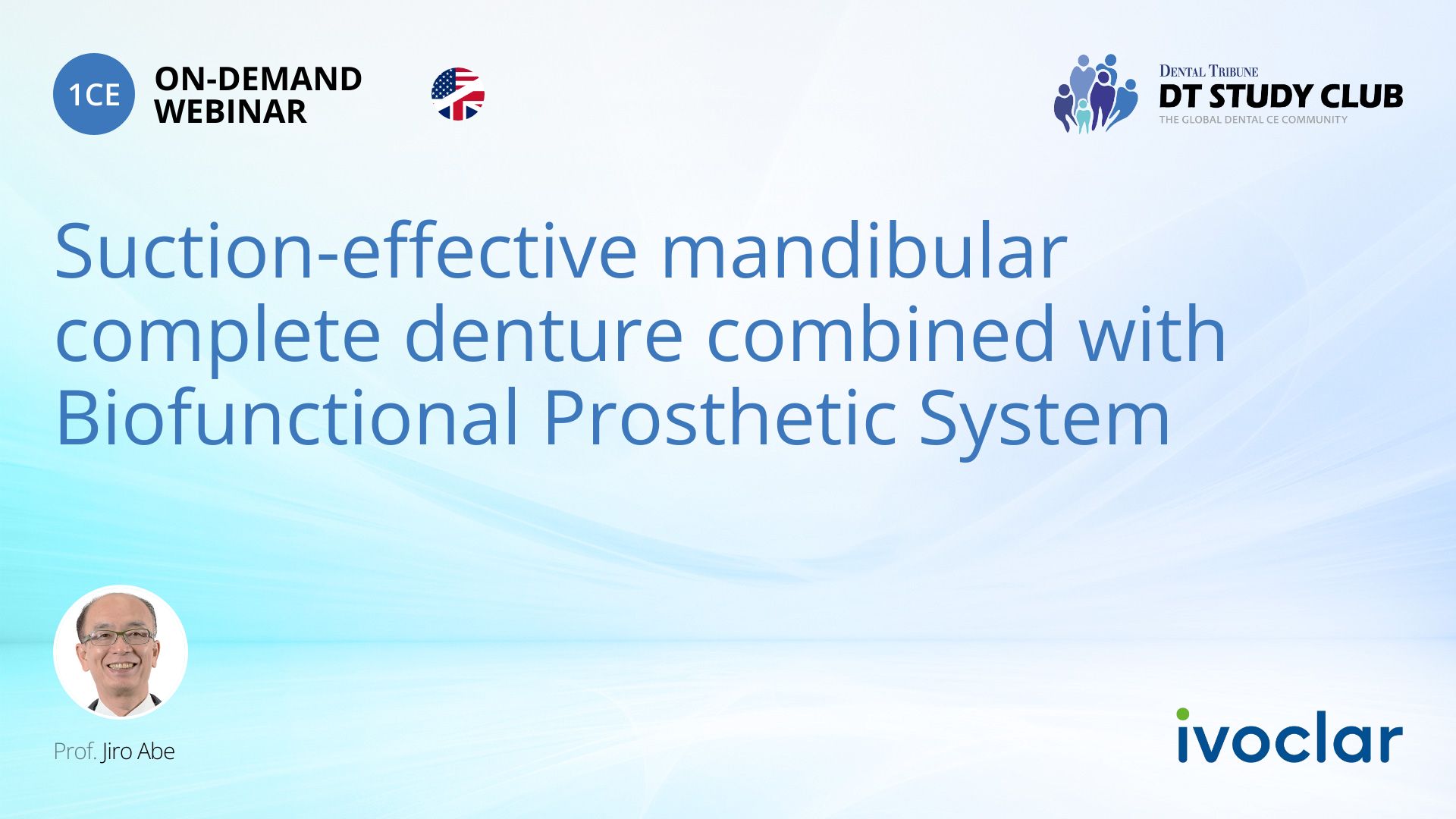 Biofunctional Dynamic Mandibular Suction-effective mandibular complete denture combined with ...