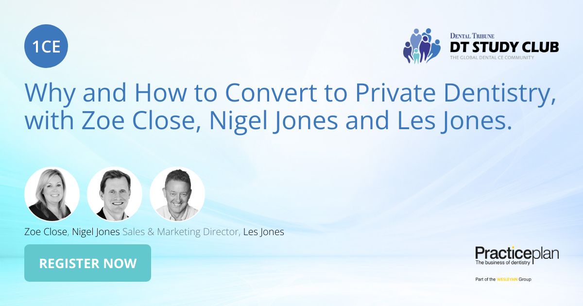 Why and How to Convert to Private Dentistry, with Zoe Close, Nigel