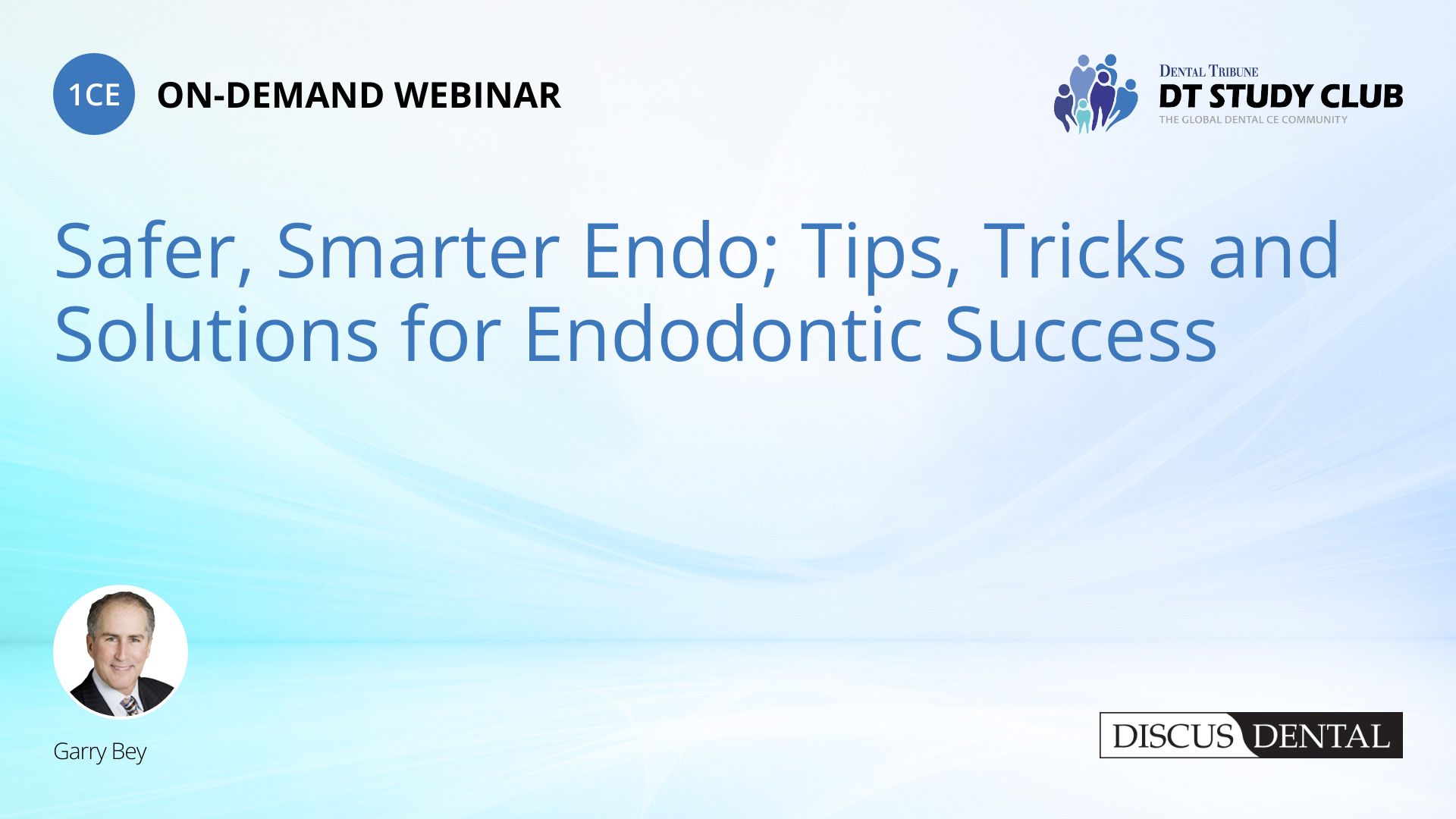 Safer, Smarter Endo; Tips, Tricks and Solutions for Endodontic Success